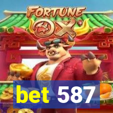 bet 587